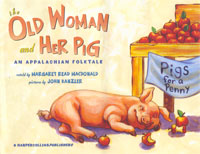 The Old Woman and Her Pig:  An Appalachian Folktale